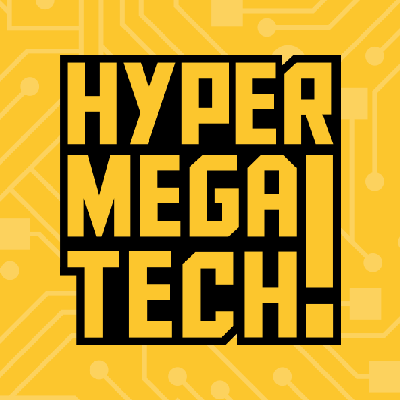 HyperMegaTech!