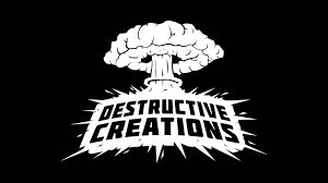 Destructive Creations